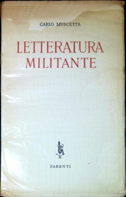 Letteratura militante - Carlo Muscetta - copertina