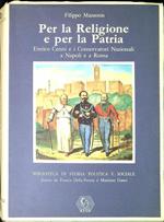 Per la religione e per la patria : Enrico Cenni e i Conservatori nazionali a Napoli e a Roma
