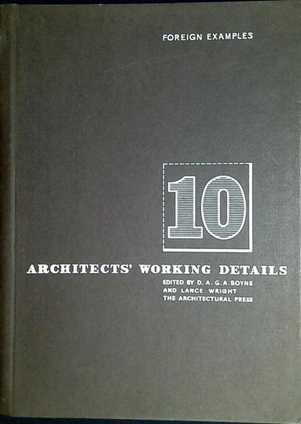 Architect's working details 10 : Foreign Examples - copertina