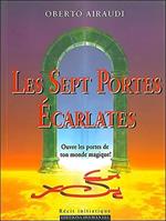 Les sept portes écarlates : Ouvre les portes de ton monde magique !