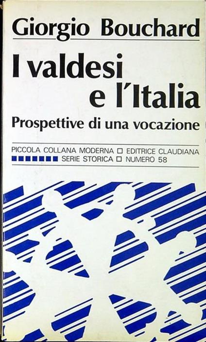 I valdesi e l'Italia. Prospettive di una vocazione - Giorgio Bouchard - copertina