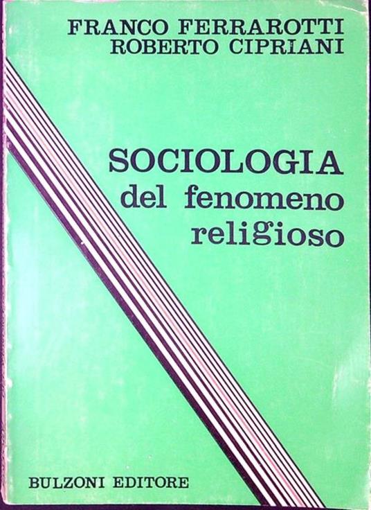 Sociologia del fenomeno religioso - Franco Ferrarotti - copertina