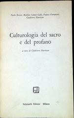Culturologia del sacro e del profano
