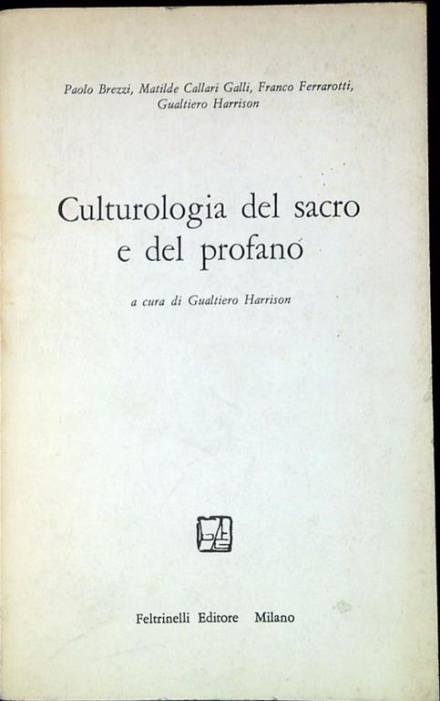 Culturologia del sacro e del profano - Gualtiero Harrison - copertina