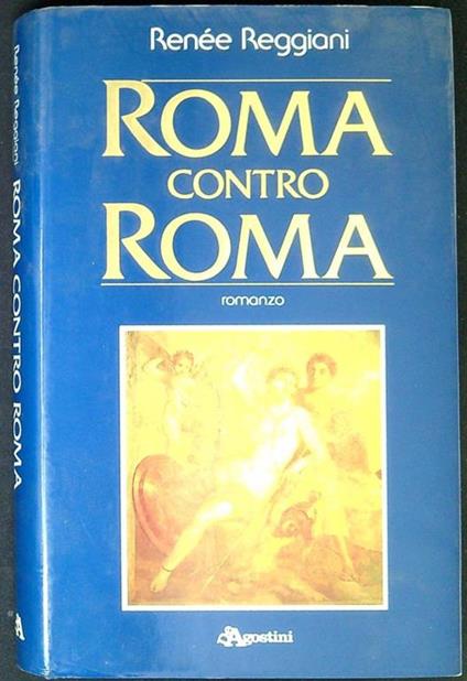 Roma contro Roma - Renée Reggiani - copertina