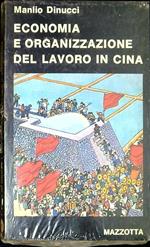Economia e organizzazione del lavoro in Cina