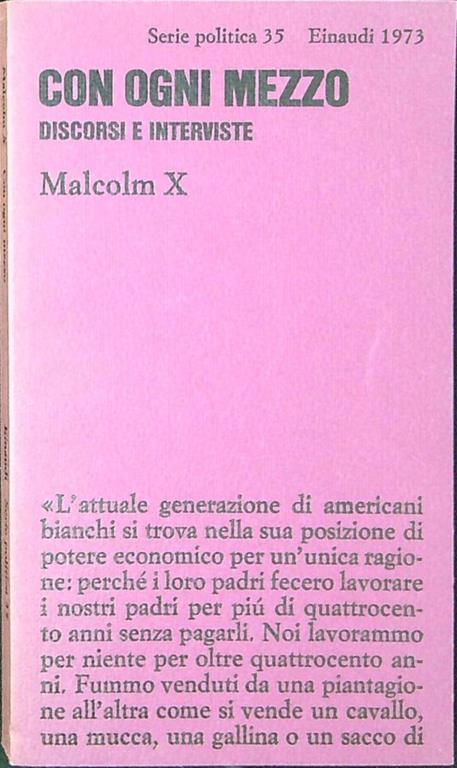 Con ogni mezzo : discorsi e interviste - Malcolm X - copertina