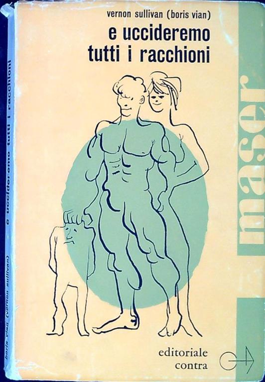 E uccideremo tutti i racchioni - Boris Vian - copertina