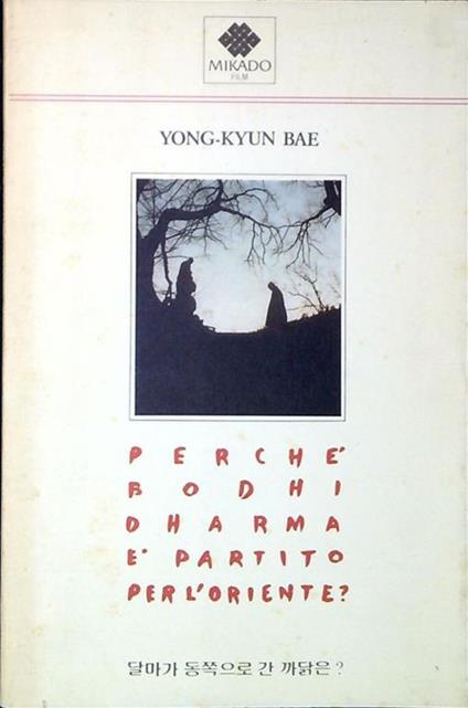 Perché Bodhi-Dharma è partito per l'Oriente - copertina