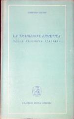 La tradizione ermetica nella filosofia italiana