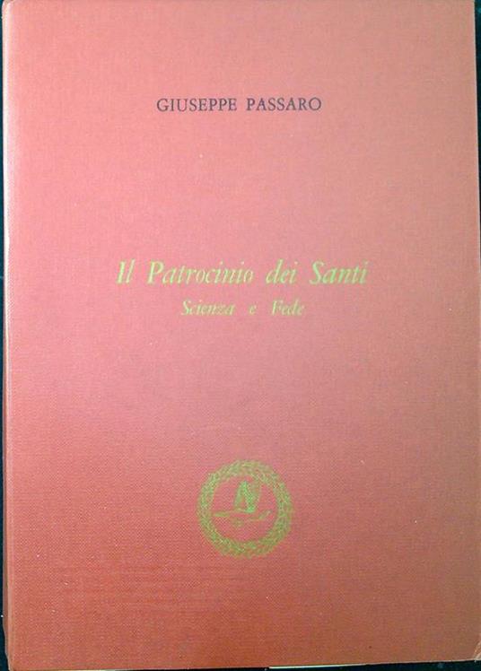 Il patrocinio dei santi : scienza e fede - copertina