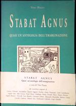 Stabat agnus : quasi un'antologia dell'emarginazione