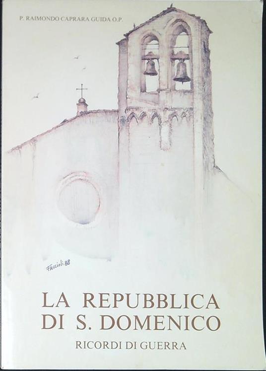 La repubblica di S. Domenico : ricordi di guerra - copertina