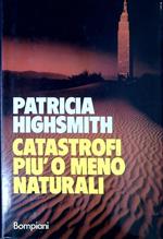 Catastrofi piu o meno naturali