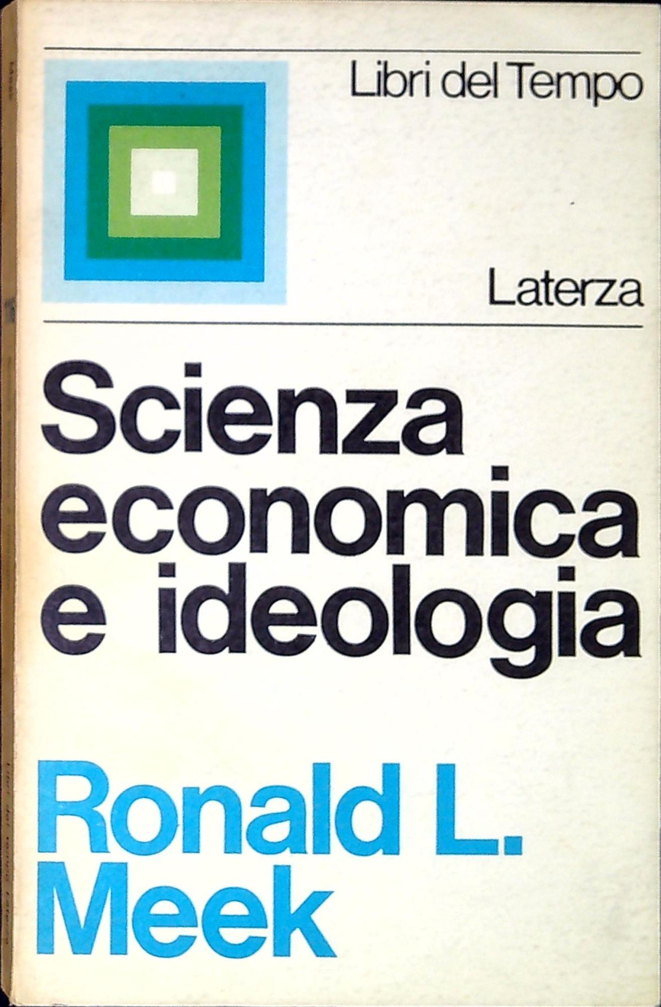 Scienza economica e ideologia