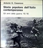Storia popolare dell'Italia contemporanea vol.3 Gli anni della guerra 15-18
