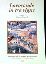 Lavorando in tre vigne