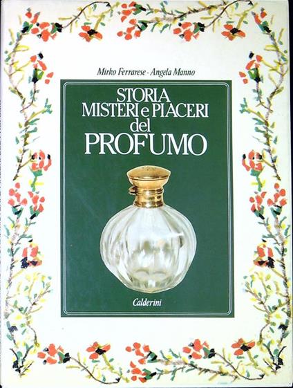 Storia misteri e piaceri del profumo - copertina