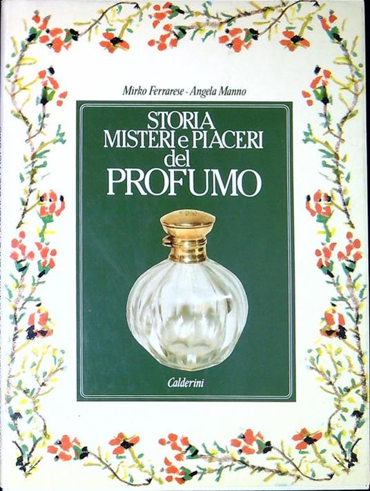 Storia misteri e piaceri del profumo - copertina