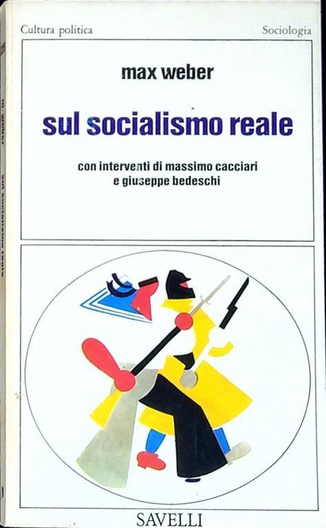 Sul socialismo reale - Max Weber - copertina