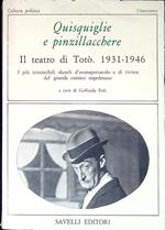 Quisquiglie e pinzillacchere : il teatro di Totò, 1932-1946