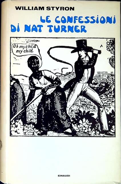 Le confessioni di Nat Turner - William Styron - copertina