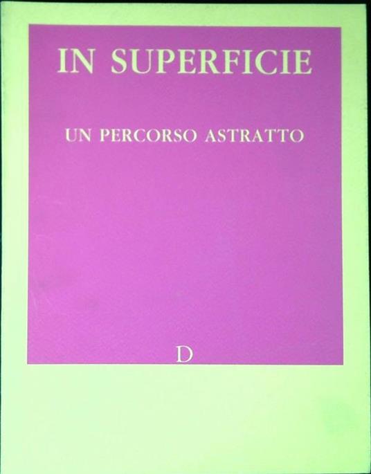 In superficie. Un percorso astratto - Barbara Tosi - copertina