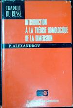 Introduction à la theorie homologique de la dimension et la topologie combinatoire
