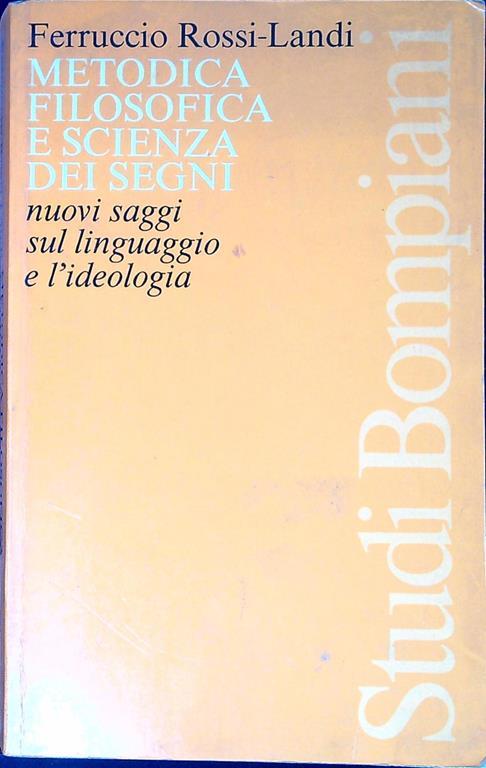 Metodica Filosofica e scienza dei segni - Ferruccio Rossi Landi - copertina