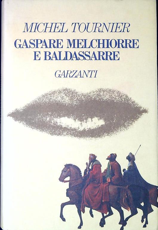 Gaspare Melchiorre e Baldassare - Michel Tournier - copertina
