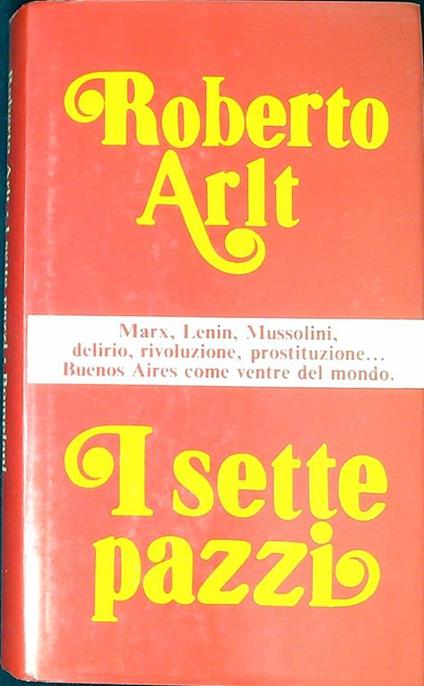 I sette pazzi - Roberto Arlt - copertina