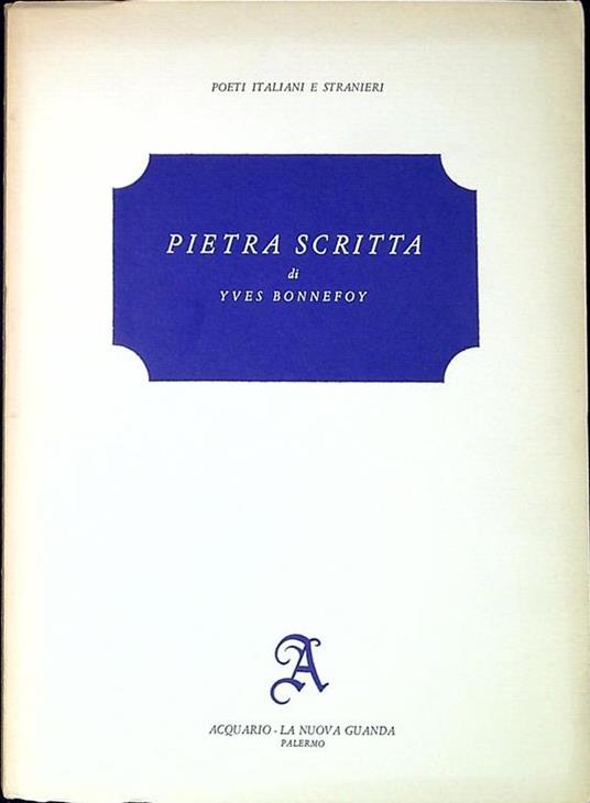 Pietra scritta - Yves Bonnefoy - copertina