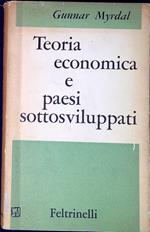 Teoria economica e paesi sottosviluppati