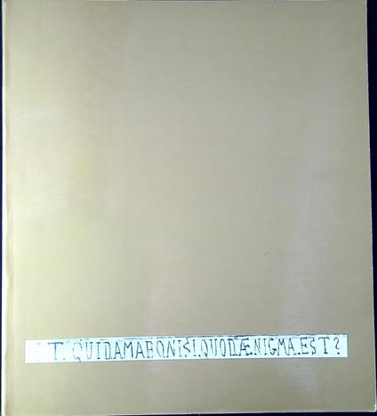 Et quid amabo nisi quod aenigma est?/1 - Giorgio De Chirico, Le reve de Tobie - Maurizio Fagiolo Dell'Arco - copertina