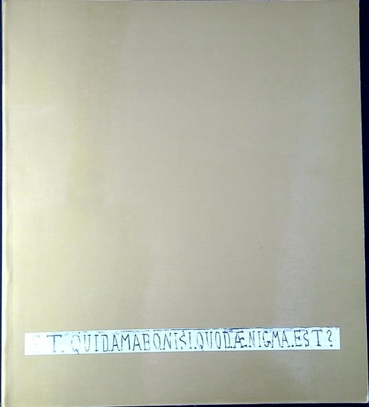 Et quid amabo nisi quod aenigma est?/1 - Giorgio De Chirico, Le reve de Tobie - Maurizio Fagiolo Dell'Arco - copertina