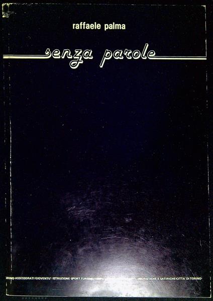 Senza parole - Raffaele Palma - copertina