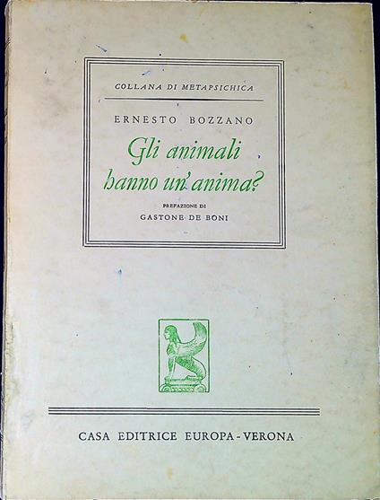 Gli animali hanno un'anima? - Ernesto Bozzano - copertina