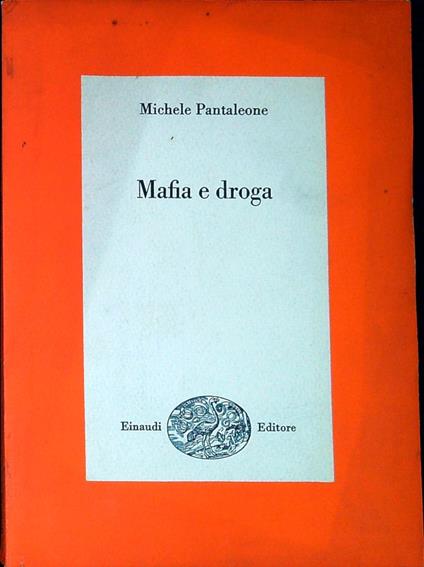 Mafia e droga - Michele Pantaleone - copertina