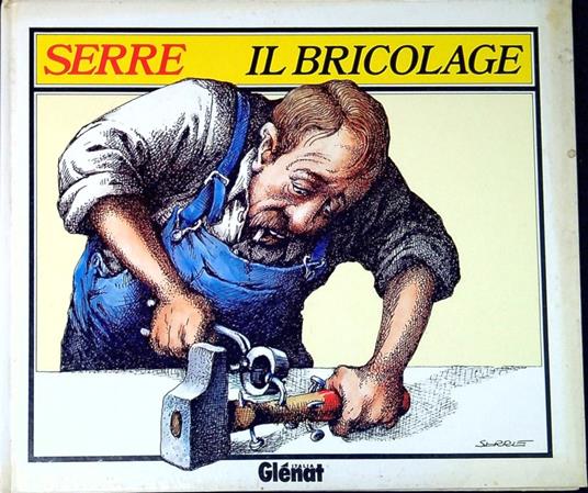 Il bricolage - Claude Serre - copertina