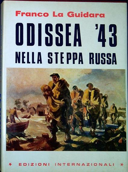 Odissea '43 nella steppa russa : poesie - Franco La Guidara - copertina