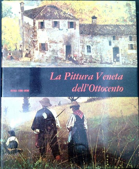 La pittura veneta dell'Ottocento - Guido Perocco - copertina