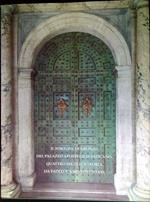 Il portone di bronzo del Palazzo Apostolico Vaticano: quattro secoli di storia da Paolo V a Benedetto XVI