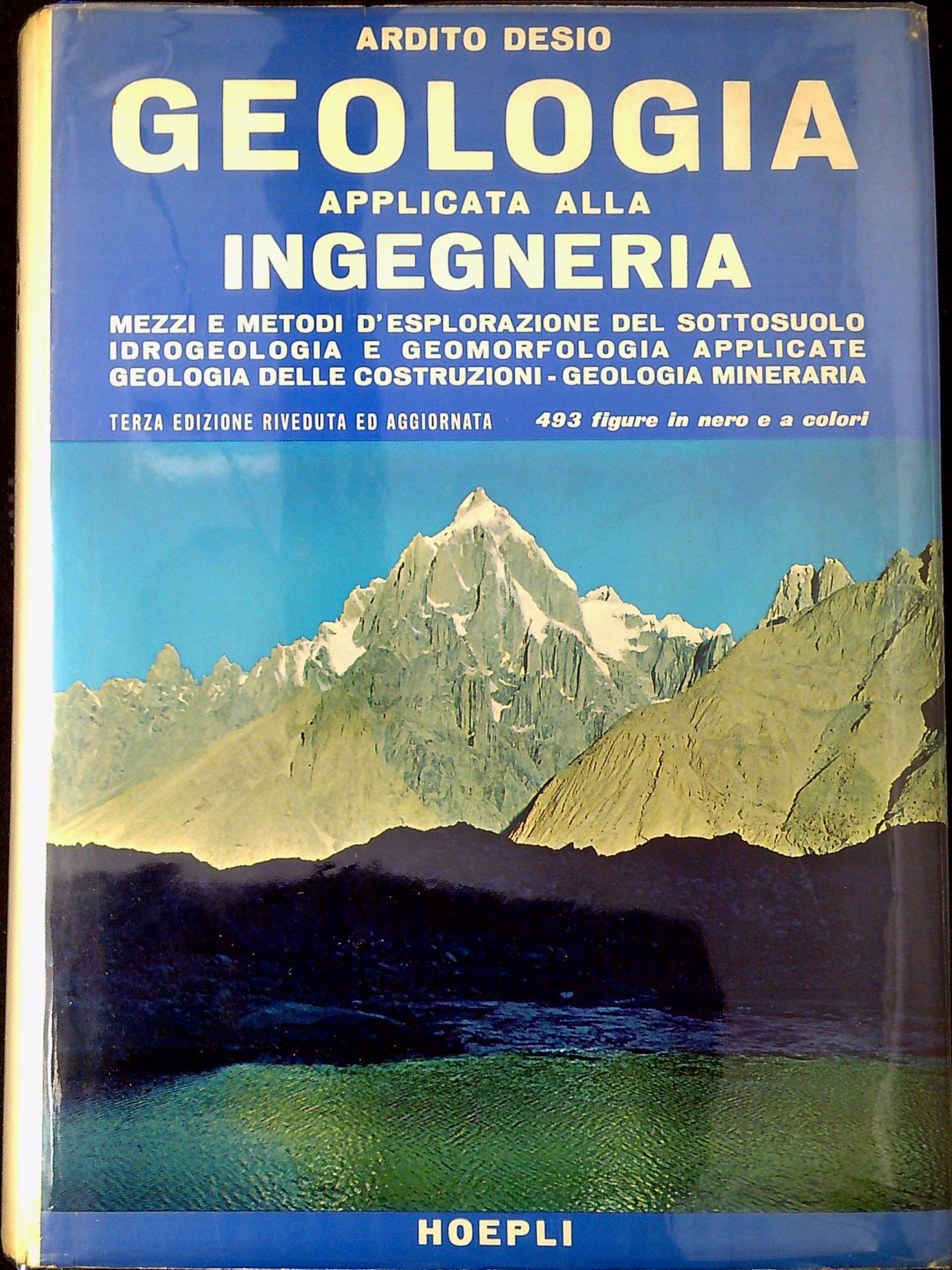 Geologia applicata all'ingegneria : mezzi e metodi d'esplorazione del sottosuolo, idrogeologia