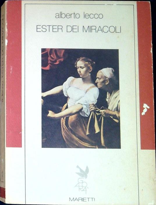 Ester dei miracoli - Alberto Lecco - copertina