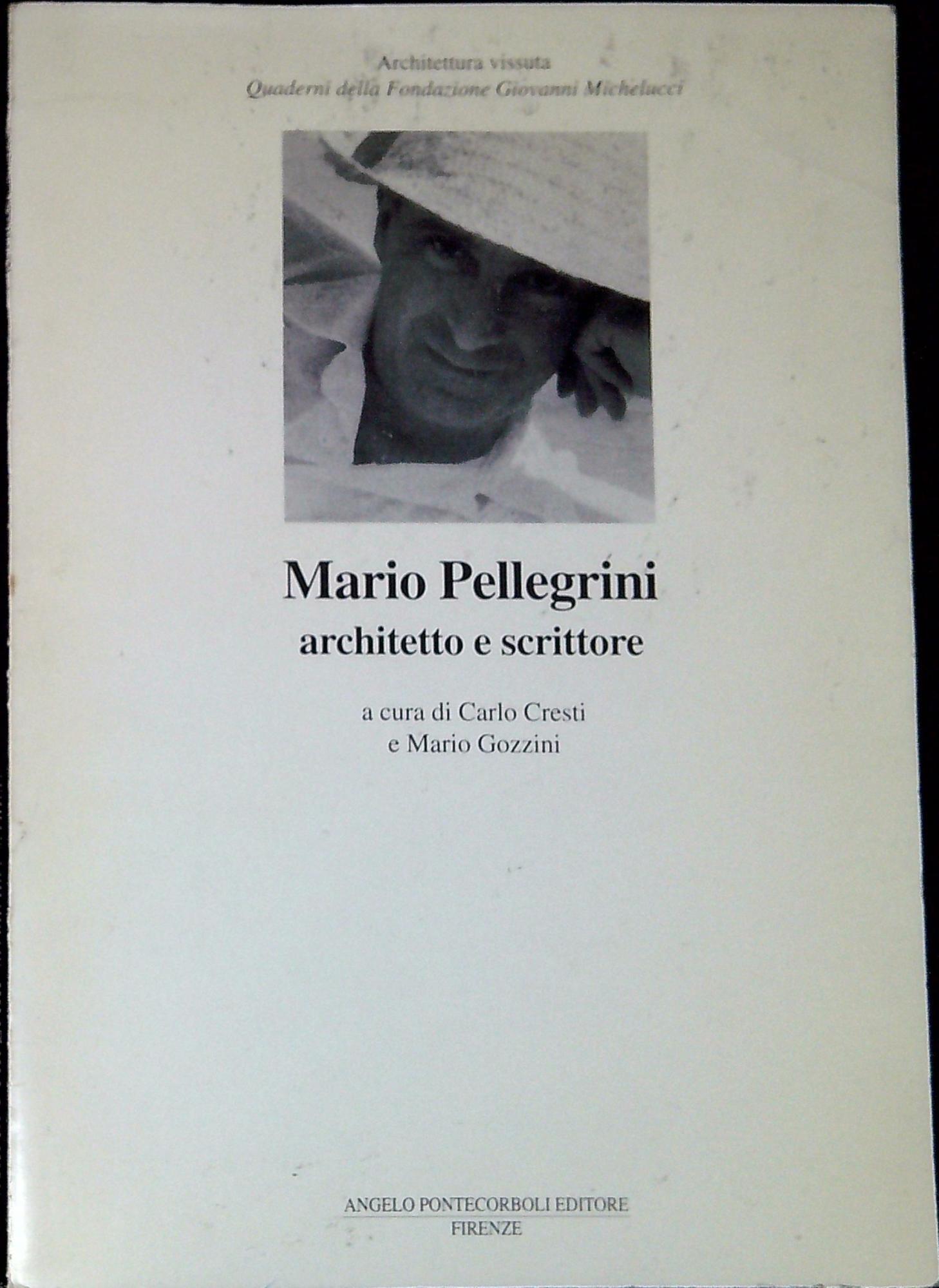 Mario Pellegrini : architetto e scrittore