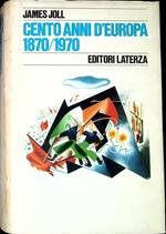 Cento anni d'Europa : 1870-1970