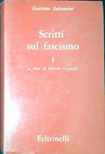 Scritti sul fascismo vol. 1