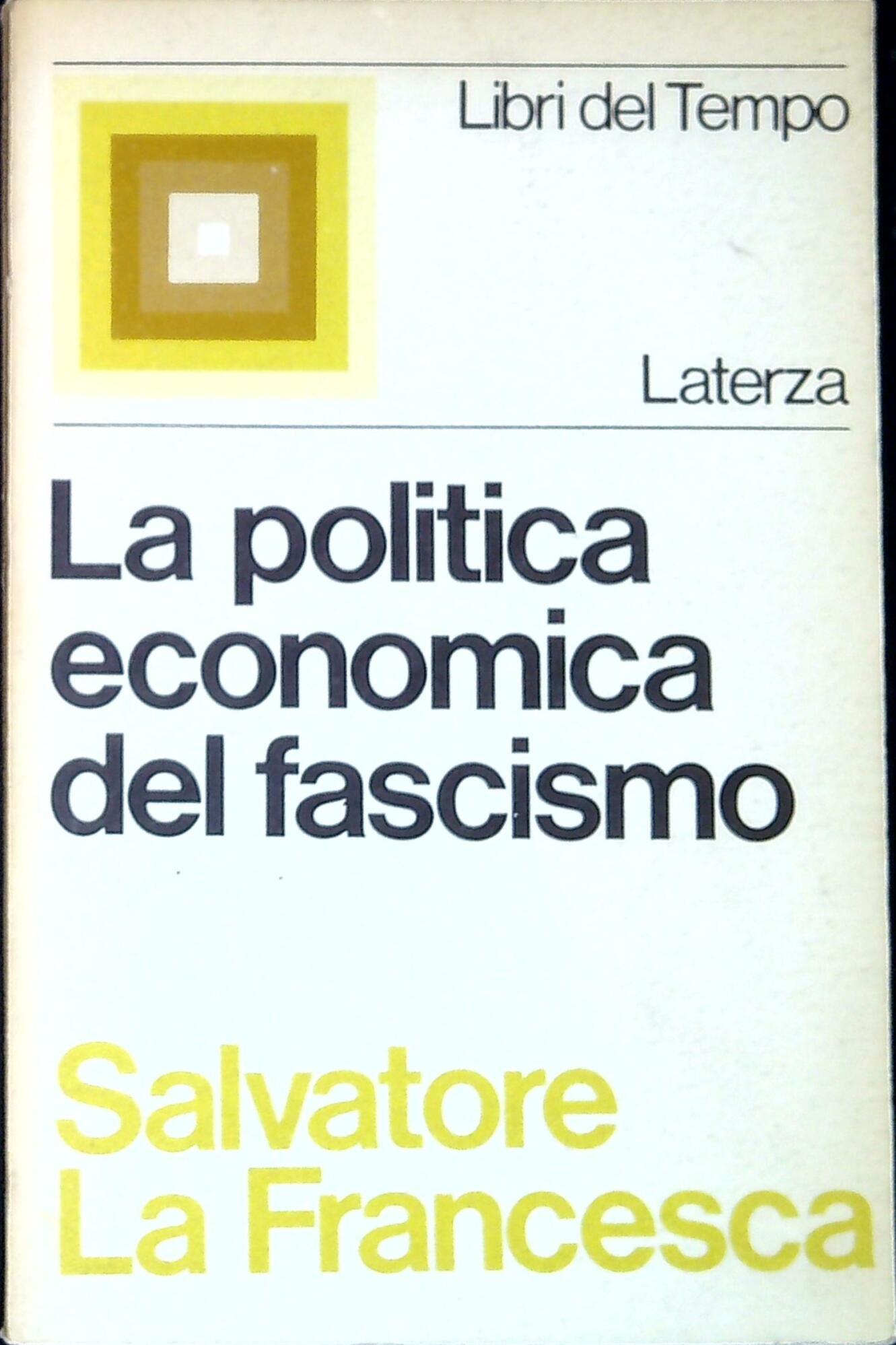 La politica economica del fascismo