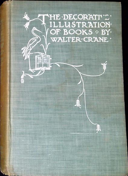 Of the decorative illustration of books old and new - Walter Crane - copertina