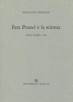Ezra Pound e la scienza. Scritti inediti o rari
